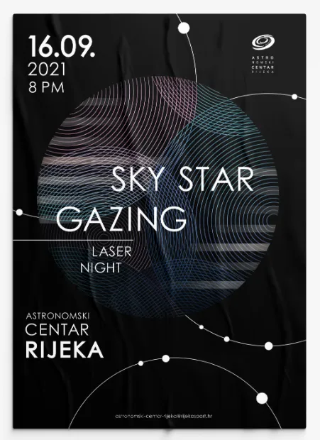 Black poster with overlapping circles of thin white lines, the text Sky Star Gazing Laser Night, 16 September 2021, Astronomical Centre Rijeka